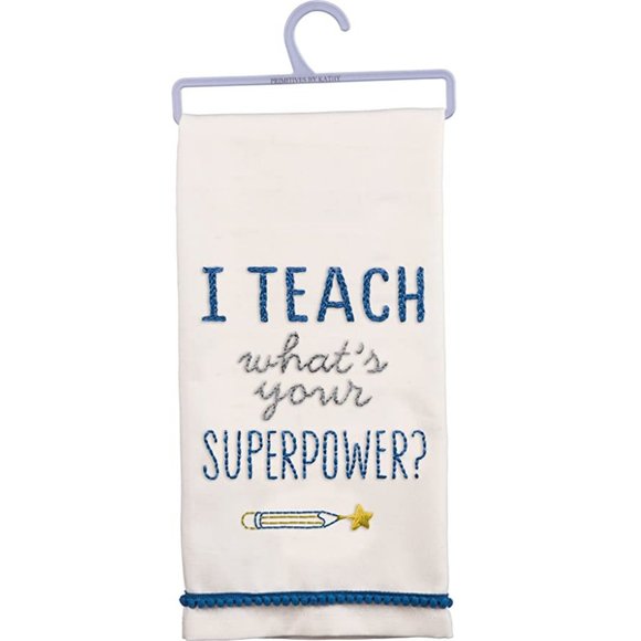 Cathy Heck Studios - I Teach What's Your Super Power -Towel - Picture 1 of 1